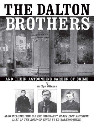 cover image of The Dalton Brothers: and Their Astounding Career of Crime